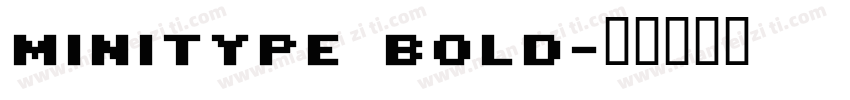 MiniType Bold字体转换
